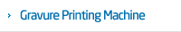 Gravure Printing Machine
